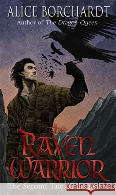 The Raven Warrior : Tales Of Guinevere Vol 2 Alice Borchardt 9780553824919