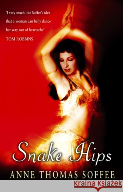 Snake Hips Anne Thomas Soffee 9780553825053