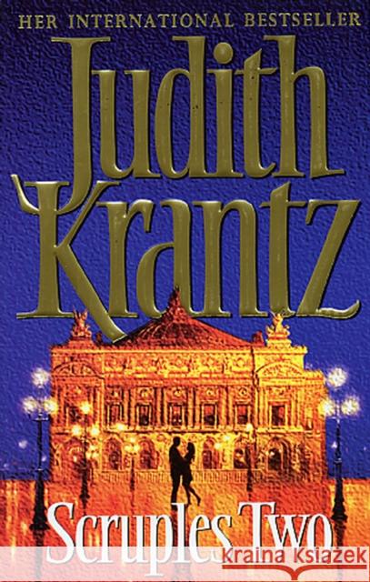 Scruples Two: Fifteen Years Later Judith Krantz 9780553825077