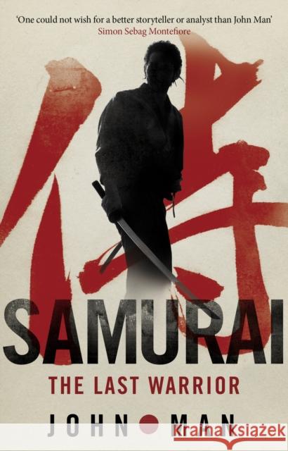 Samurai John Man 9780553825282 Transworld Publishers Ltd