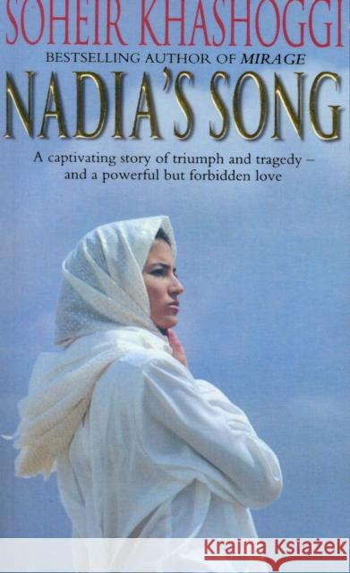 Nadia's Song  Khashoggi, Soheir 9780553825831 