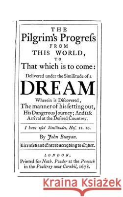 The Pilgrim's Progress from This World to That Which is to Come John Bunyan 9780557003396 Lulu.com