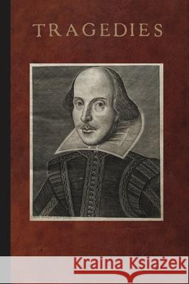 Mr. William Shakespeares Tragedies William Shakespeare 9780557010905