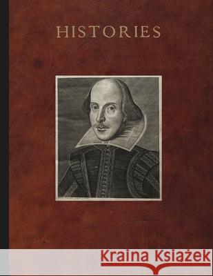 Mr. William Shakespeares Histories William Shakespeare 9780557011643