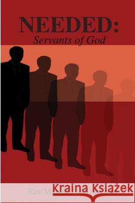 Needed: Servants of God Marshall W. Durrance 9780557023240