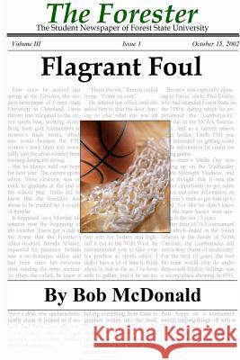 Flagrant Foul Bob McDonald 9780557023738 Lulu.com