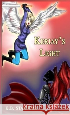 Keriay's Light K.B. Stanford 9780557029402 Lulu.com