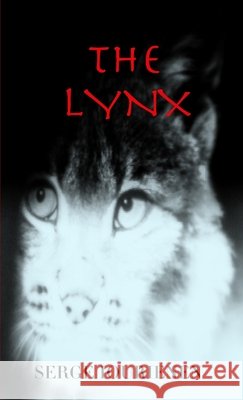 The Lynx Iourienen, Serge 9780557035182