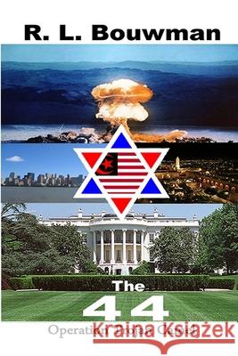 The 44 R. L. Bouwman 9780557042241