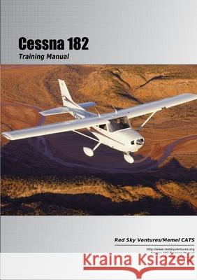 C182 Training Manual Danielle Bruckert Oleg Roud 9780557045242 Lulu Press