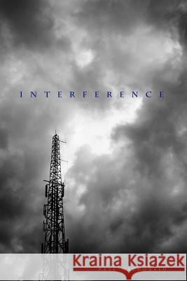 Interference Kate MacDonald 9780557063437