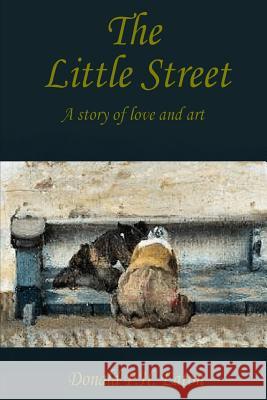 The Little Street Donald Eaton 9780557069842