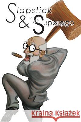 Slapstick & Superego: essays, rants & scathing social commentary Waters, Tom 9780557077090 Lulu.com