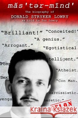 Mastermind Lowry, Tor 9780557080595