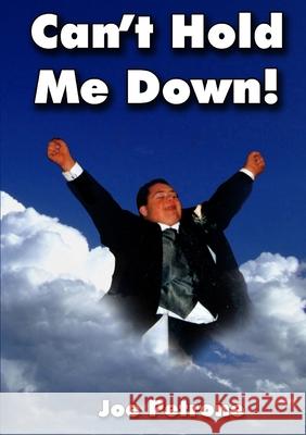 Can\'t Hold Me Down Joe Petrone 9780557090518