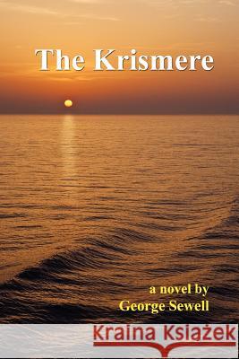 The Krismere George Sewell 9780557165025