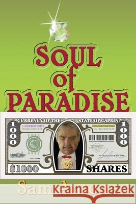 Soul of Paradise Sam Antone 9780557165261 Lulu.com