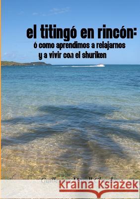 Titingo En Rincon Guillermo Morell 9780557170128
