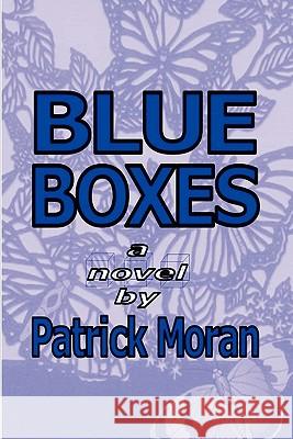 Blue Boxes Patrick Moran 9780557177400