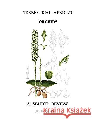 Terrestrial African Orchids John Ball 9780557183333