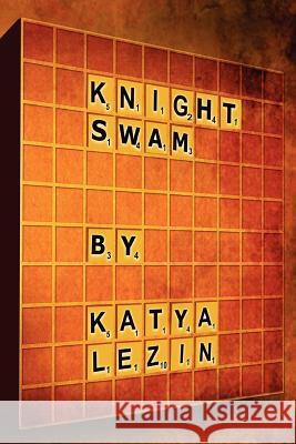 Knight Swam Katya Lezin 9780557203840