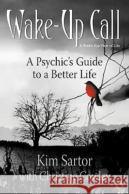 Wake Up Call Kim Sartor 9780557223633