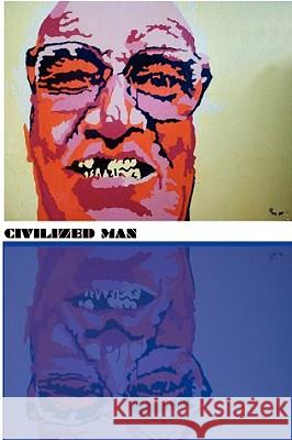 Civilized Man Farid Nassif 9780557224005