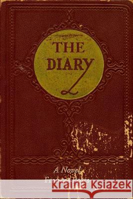 The Diary Frances Potts 9780557270507