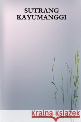 Sutrang Kayumanggi E., Jr. Sa 9780557274277 Lulu.com