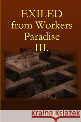 Exiled 3 Tomas Jina 9780557277070 Lulu.com