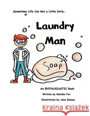 Laundry Man Melodie Fox 9780557463411
