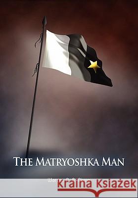 The Matryoshka Man Warren R B Dixon 9780557476916