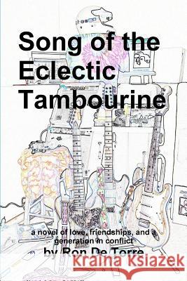 Song of the Eclectic Tambourine Ron De Torre 9780557481187