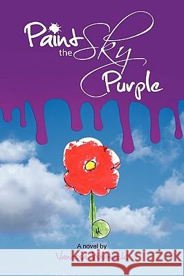 Paint the Sky Purple Vanessa Womack 9780557486465