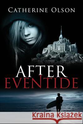 After Eventide Catherine Olson 9780557490042