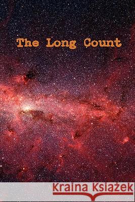 The Long Count Andrea Klosterman Harris 9780557533299