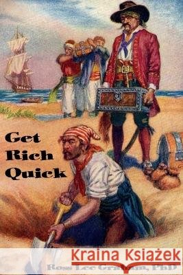 Get Rich Quick Ross Lee Graham 9780557534067