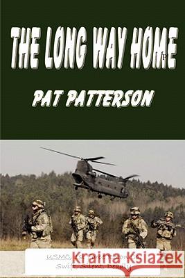 The Long Way Home Pat Patterson 9780557543724 Lulu.com