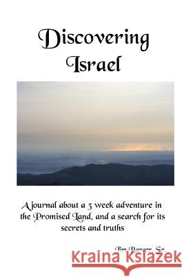 Discovering Israel Sr. Jim Barger 9780557547074