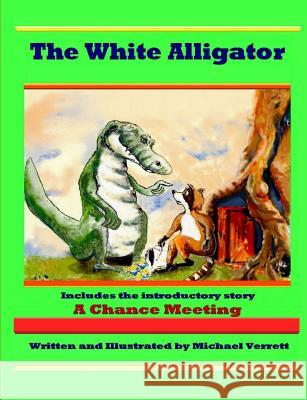 The White Alligator Crown Quatro Michael Verrett 9780557581214