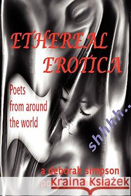 Ethereal Erotica Deborah Simpson 9780557585427 Lulu.com