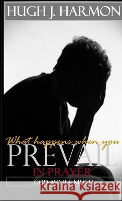 Prevail Hugh Harmon 9780557592371