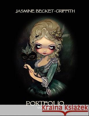 Jasmine Becket-Griffith: Portfolio Two Jasmine Becket-Griffith 9780557605996