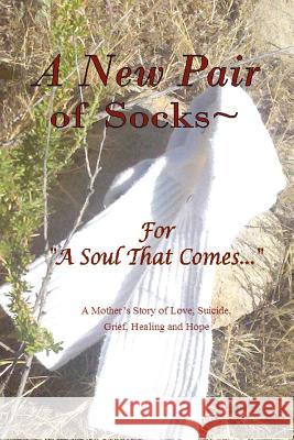 A New Pair of Socks Marianne Weaver 9780557700950