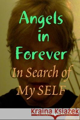 Angels in Forever claudia carroll 9780557706679