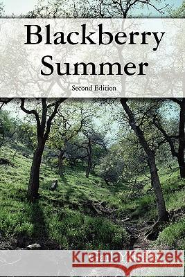 Blackberry Summer Gail Ylitalo 9780557751792 Lulu.com