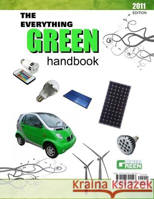 The Everything Green Handbook Austin Livingston 9780557841547 Lulu Press