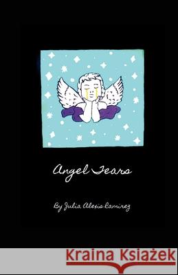 Angel Tears Julia Ramirez 9780557948079 Lulu.com