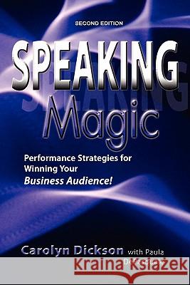 Speaking Magic Carolyn Dickson 9780557997855