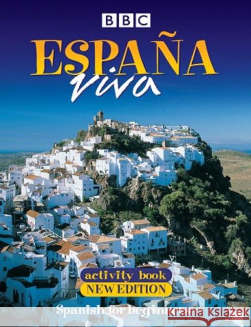 ESPANA VIVA ACTIVITY BOOK NEW EDITION De Devlin, Maria A.S 9780563472735 Pearson Education Limited